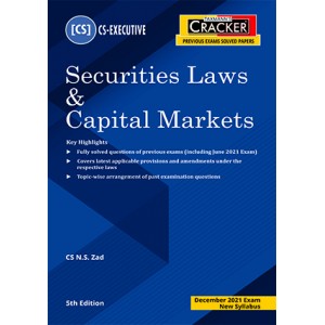Taxmann's Cracker on Securities Laws & Capital Markets for CS Executive December 2021 Exam (New Syllabus) by N. S. Zad